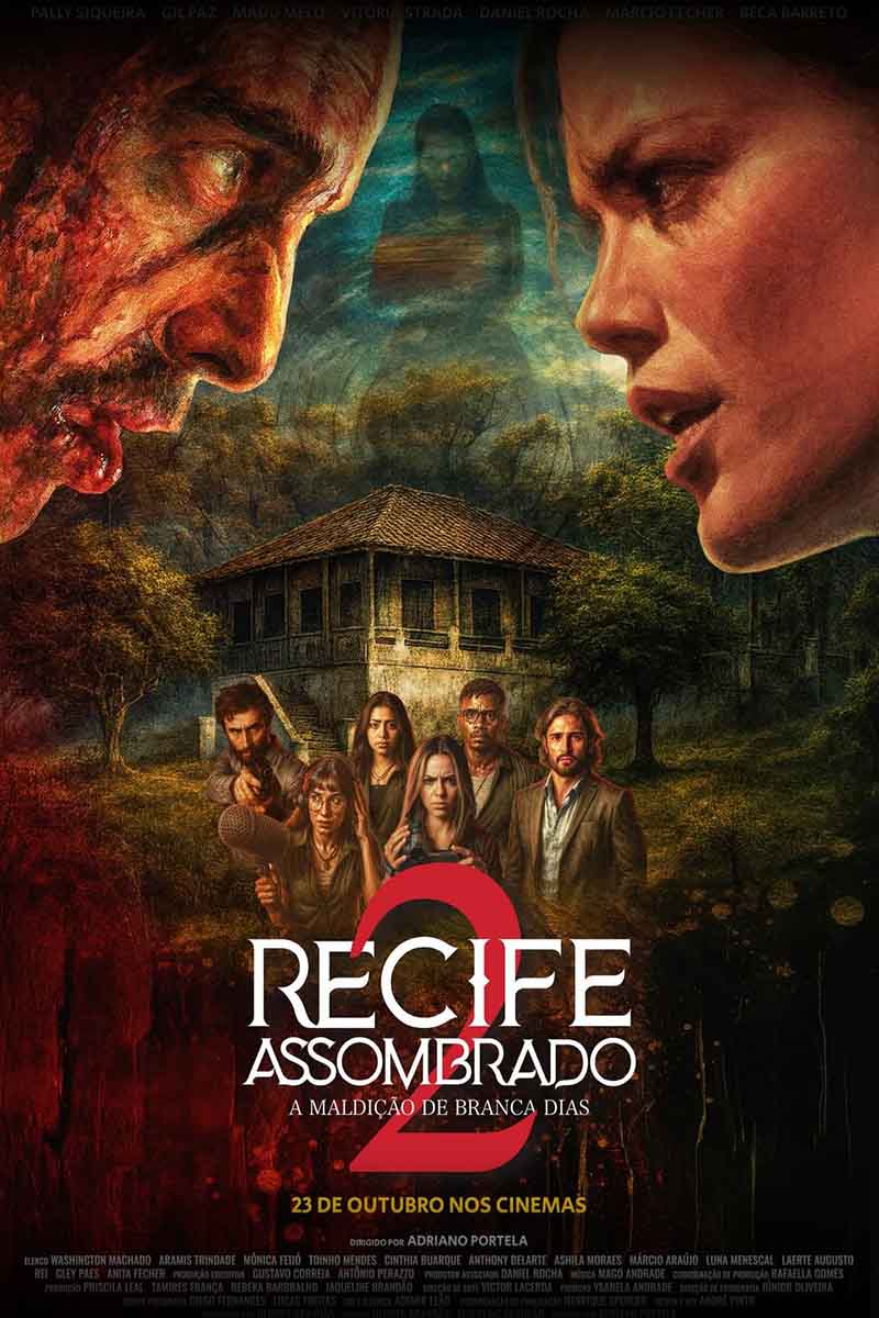 Recife Assombrado 2 - A Maldição De Branca Dias